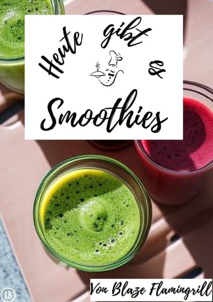 Produktbild: Heute gibt es / Heute gibt es - Smoothies