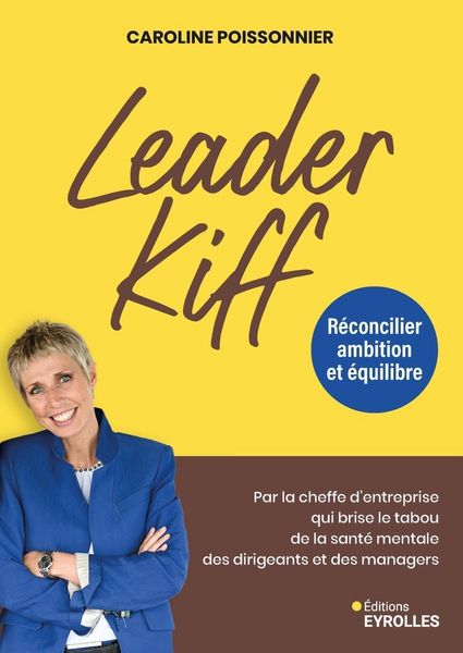 Produktbild: Leader Kiff : r&eacute;concilier ambition et &eacute;quilibre