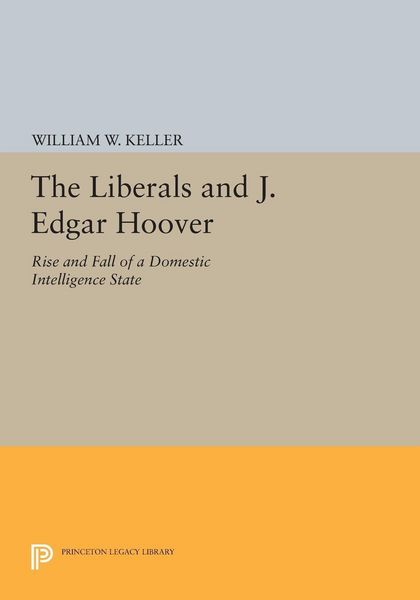 Produktbild: The Liberals and J. Edgar Hoover