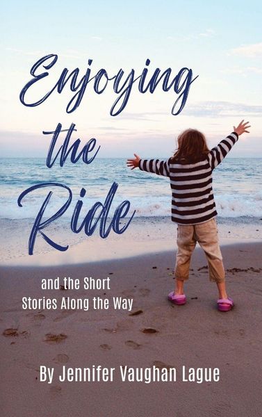 Produktbild: Enjoying the Ride and the Short Stories Along the Way