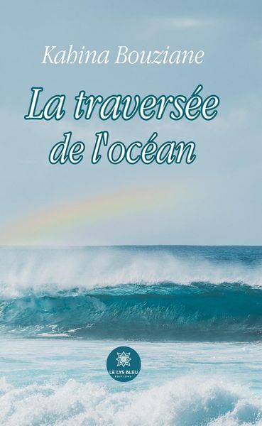 Produktbild: La travers&eacute;e de l'oc&eacute;an