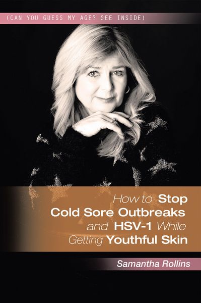 Produktbild: How to Stop Cold Sore Outbreaks and Hsv-1 While Getting Youthful Skin