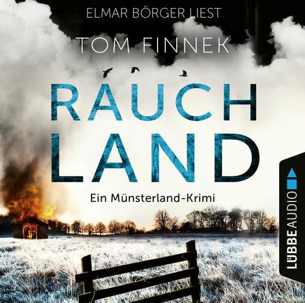 Produktbild: Rauchland - Der vierte Fall f&uuml;r Tenbrink und Bertram