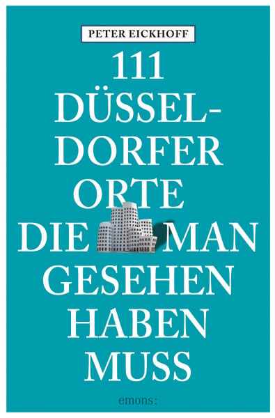 Produktbild: 111 D&uuml;sseldorfer Orte, die man gesehen haben muss
