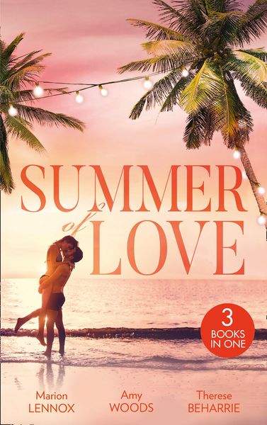 Produktbild: Summer Of Love: His Cinderella Heiress / An Officer and Her Gentleman / The Millionaire's Redemption