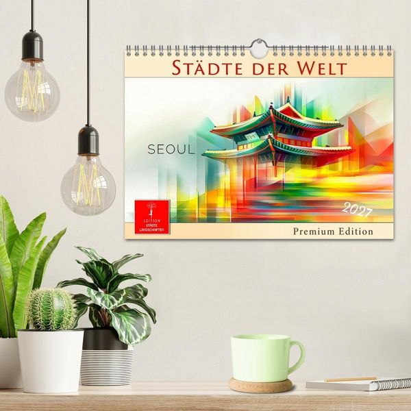Produktbild: St&auml;dte der Welt - Premium Edition (Wandkalender 2027 DIN A4 quer), CALVENDO Monatskalender