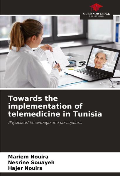 Produktbild: Towards the implementation of telemedicine in Tunisia