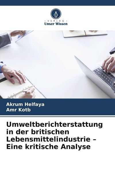 Produktbild: Umweltberichterstattung in der britischen Lebensmittelindustrie - Eine kritische Analyse
