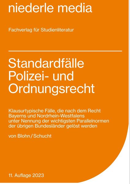 Standardfälle Polizei- und Ordnungsrecht 2023