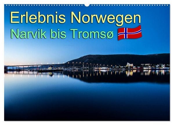 Produktbild: Erlebnis Norwegen: Narvik bis Troms&oslash; (Wandkalender 2026 DIN A2 quer), CALVENDO Monatskalender