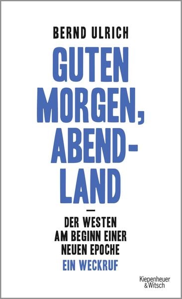 Produktbild: Guten Morgen, Abendland - Der Westen am Beginn einer neuen Epoche