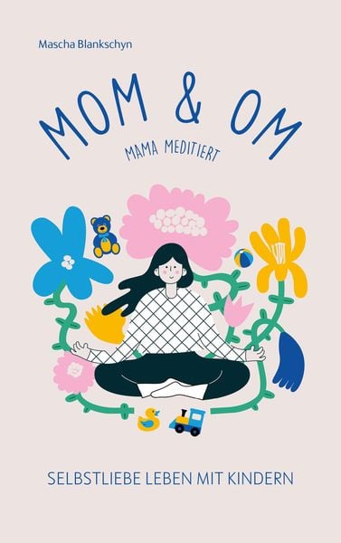 Produktbild: Mom & Om - Mama meditiert