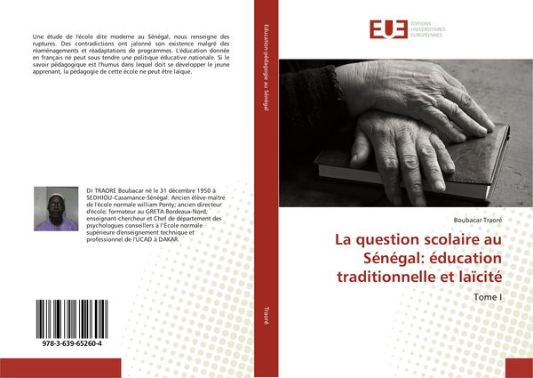 Produktbild: La question scolaire au S&eacute;n&eacute;gal: &eacute;ducation traditionnelle et la&iuml;cit&eacute;
