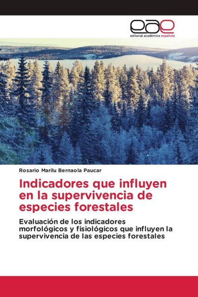 Produktbild: Indicadores que influyen en la supervivencia de especies forestales