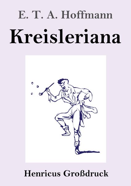 Produktbild: Kreisleriana (Gro&szlig;druck)