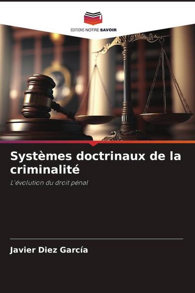 Produktbild: Syst&egrave;mes doctrinaux de la criminalit&eacute;