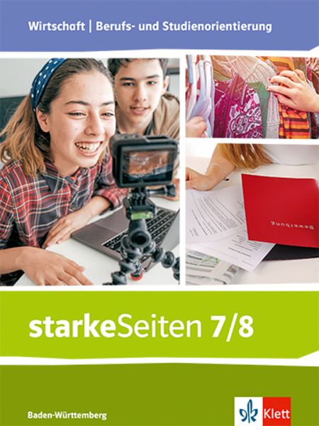 starkeSeiten Wirtschaft | Berufs- und Studienorientierung. Ausgabe Baden-Württemberg, Gebundene Ausgabe von , Klett Schulbuchverlag, 978-3-12-007574-5