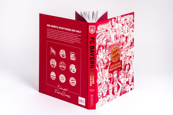 FC Bayern München: 125 Jahre Mia San Mia
