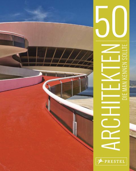 Produktbild: 50 Architekten, die man kennen sollte
