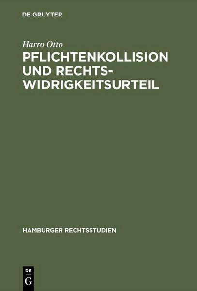 Produktbild: Pflichtenkollision und Rechtswidrigkeitsurteil