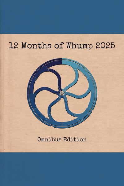 Produktbild: 12 Months of Whump 2025 Omnibus Edition