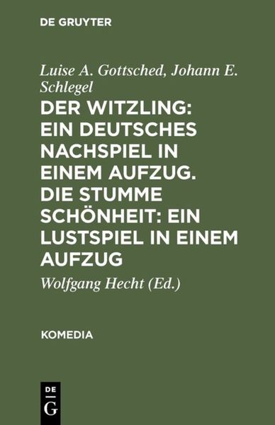 Produktbild: Der Witzling: Ein deutsches Nachspiel in einem Aufzug. Die stumme Sch&ouml;nheit: Ein Lustspiel in einem Aufzug