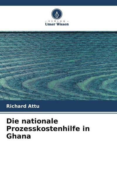 Produktbild: Die nationale Prozesskostenhilfe in Ghana