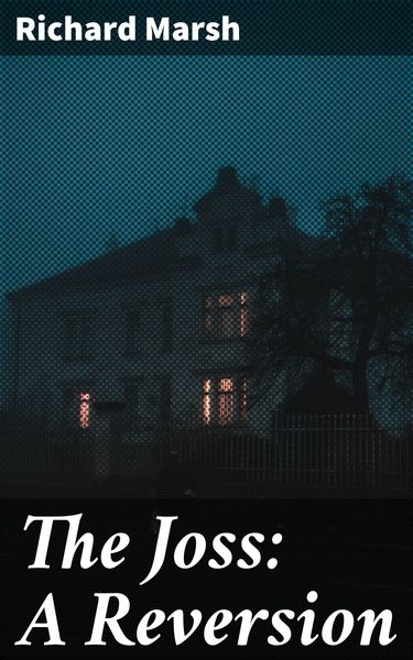 Produktbild: The Joss: A Reversion