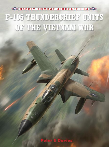 Produktbild: F-105 Thunderchief Units of the Vietnam War