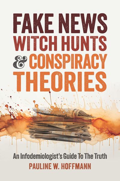 Produktbild: Fake News, Witch Hunts, and Conspiracy Theories