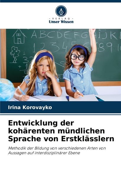 Produktbild: Entwicklung der koh&auml;renten m&uuml;ndlichen Sprache von Erstkl&auml;sslern