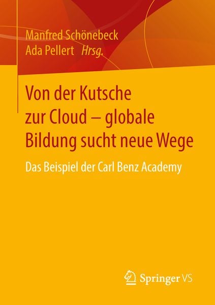Von der Kutsche zur Cloud – globale Bildung sucht neue Wege, Taschenbuch von , Springer Fachmedien Wiesbaden GmbH, 9783658116903