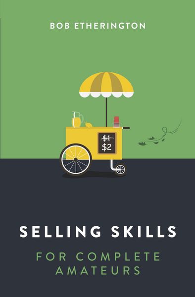 Produktbild: Selling Skills for Complete Amateurs