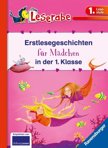 Erstlesegeschichten für Mädchen in der 1. Klasse - Leserabe 1. Klasse - Erstlesebuch für Mädchen und Jungen ab 6 Jahren