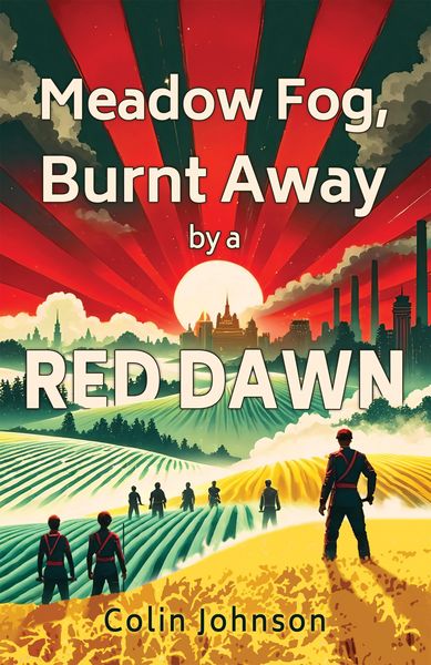 Produktbild: Meadow Fog, Burnt Away by a Red Dawn
