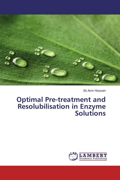 Produktbild: Optimal Pre-treatment and Resolubilisation in Enzyme Solutions