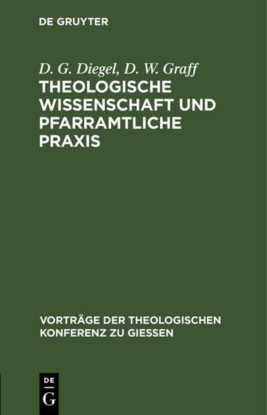 Produktbild: Theologische Wissenschaft und pfarramtliche Praxis