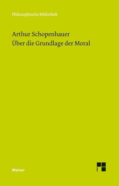 Produktbild: &Uuml;ber die Grundlage der Moral