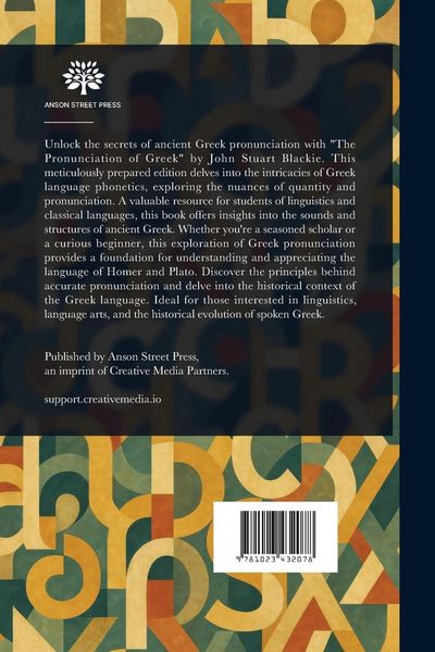 Produktbild: The Pronunciation of Greek; Accent and Quantity. A Philological Inquiry