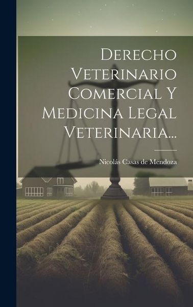 Produktbild: Derecho Veterinario Comercial Y Medicina Legal Veterinaria...