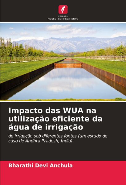 Produktbild: Impacto das WUA na utiliza&ccedil;&atilde;o eficiente da &aacute;gua de irriga&ccedil;&atilde;o