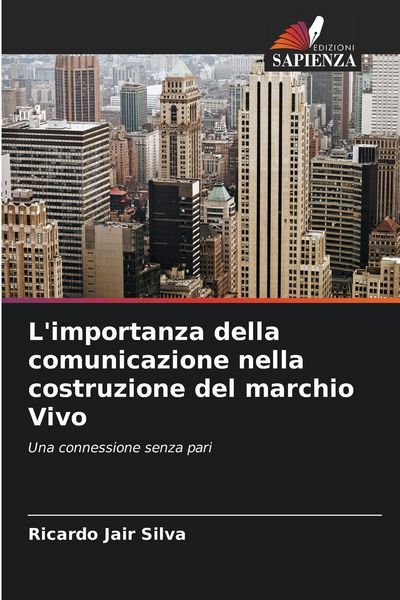 Produktbild: L'importanza della comunicazione nella costruzione del marchio Vivo
