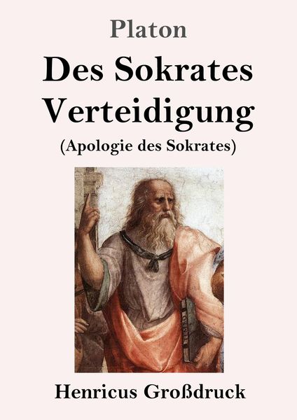 Produktbild: Des Sokrates Verteidigung (Gro&szlig;druck)