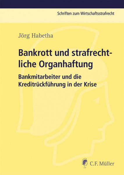 Produktbild: Bankrott und strafrechtliche Organhaftung