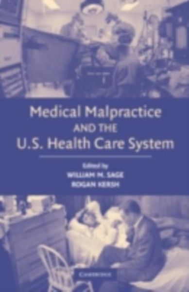 Produktbild: Medical Malpractice and the U.S. Health Care System