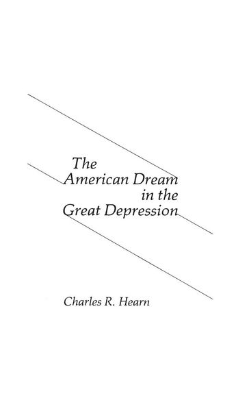 Produktbild: The American Dream in the Great Depression.