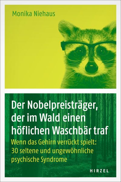 Produktbild: Der Nobelpreistr&auml;ger, der im Wald einen h&ouml;flichen Waschb&auml;r traf