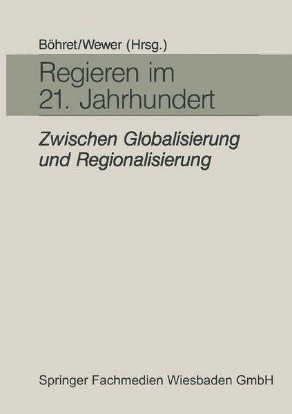 Produktbild: Regieren im 21. Jahrhundert - zwischen Globalisierung und Regionalisierung