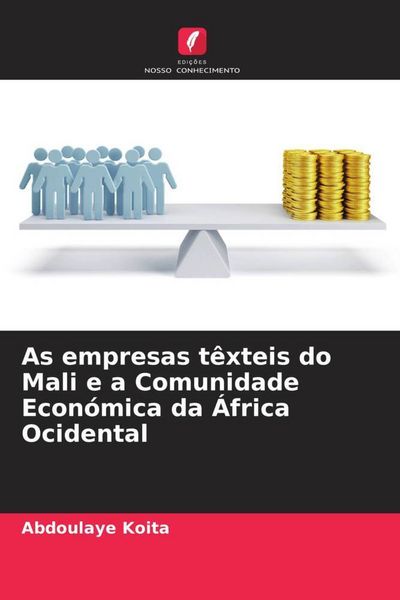 Produktbild: As empresas t&ecirc;xteis do Mali e a Comunidade Econ&oacute;mica da &Aacute;frica Ocidental