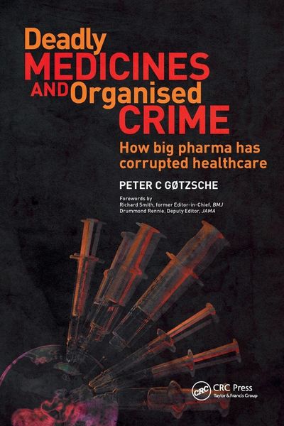 Produktbild: Deadly Medicines and Organised Crime